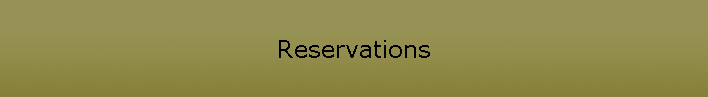 Reservations